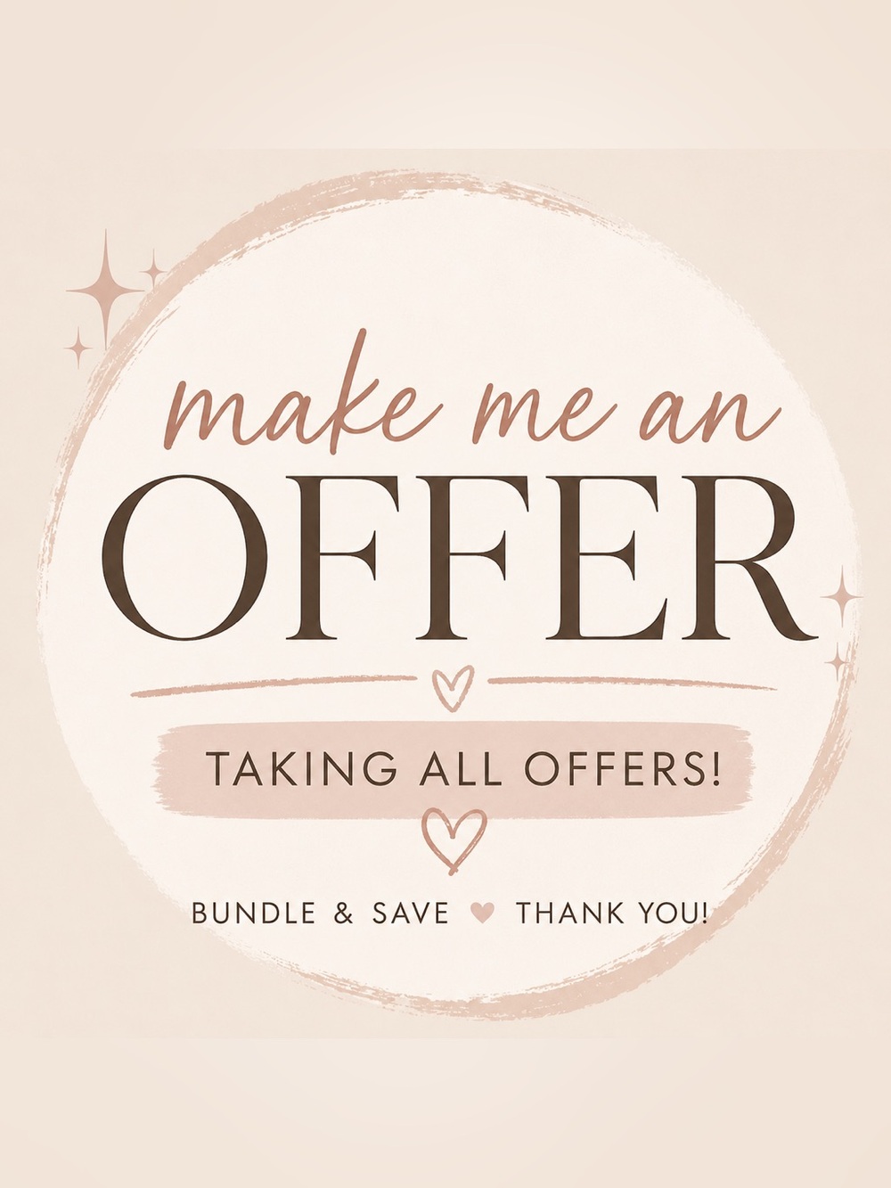 All offers welcome!